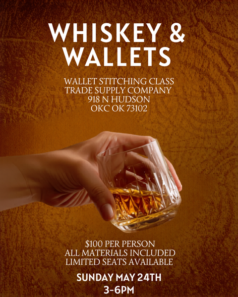 Whiskey and Wallets Class
